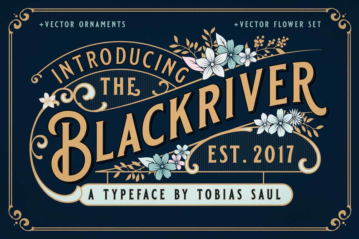BLACKRIVER FONT + ORNAMENTS