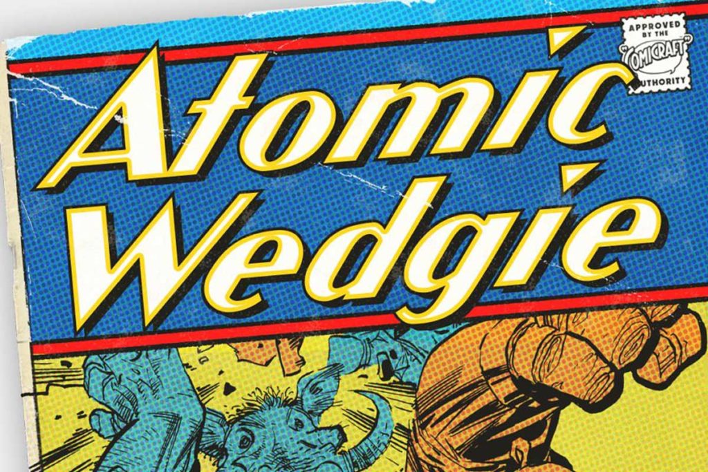 Atomic Wedgie