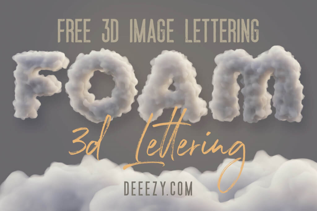 Free Foam 3D Lettering
