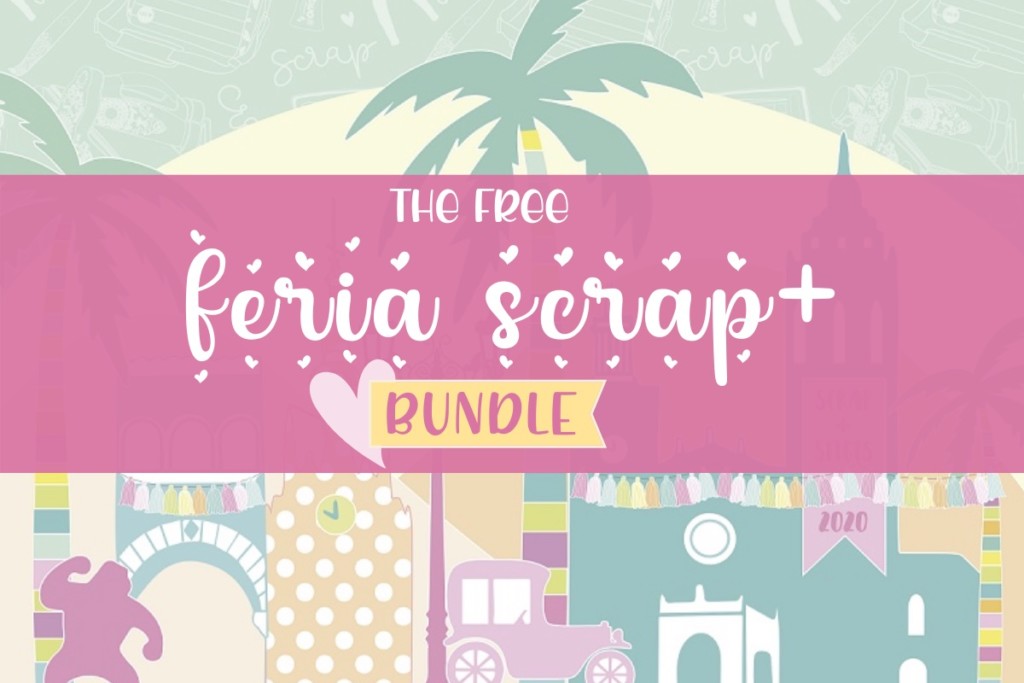 The Free Feria Scrap + Bundle