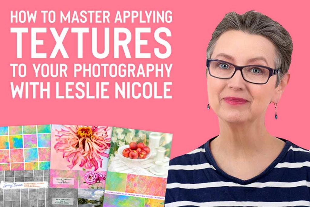 How To Master Applying Textures To Your Photography