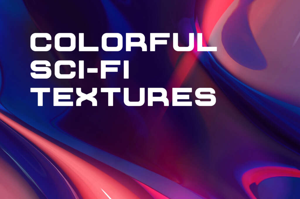 5 SCI-FI ABSTRACT TEXTURES
