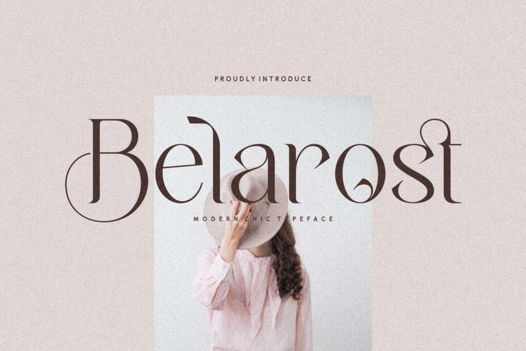 Belarost – Modern Chic Typeface
