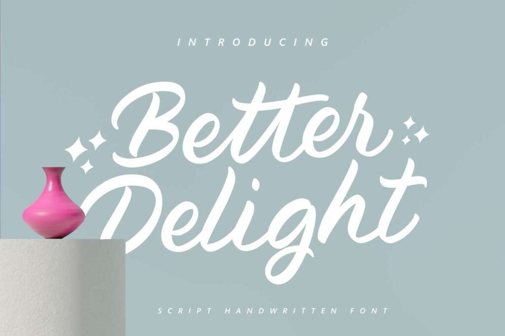 Better Delight Font
