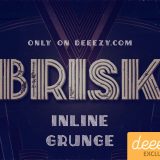 BriskInlineGrungeDeeezy1