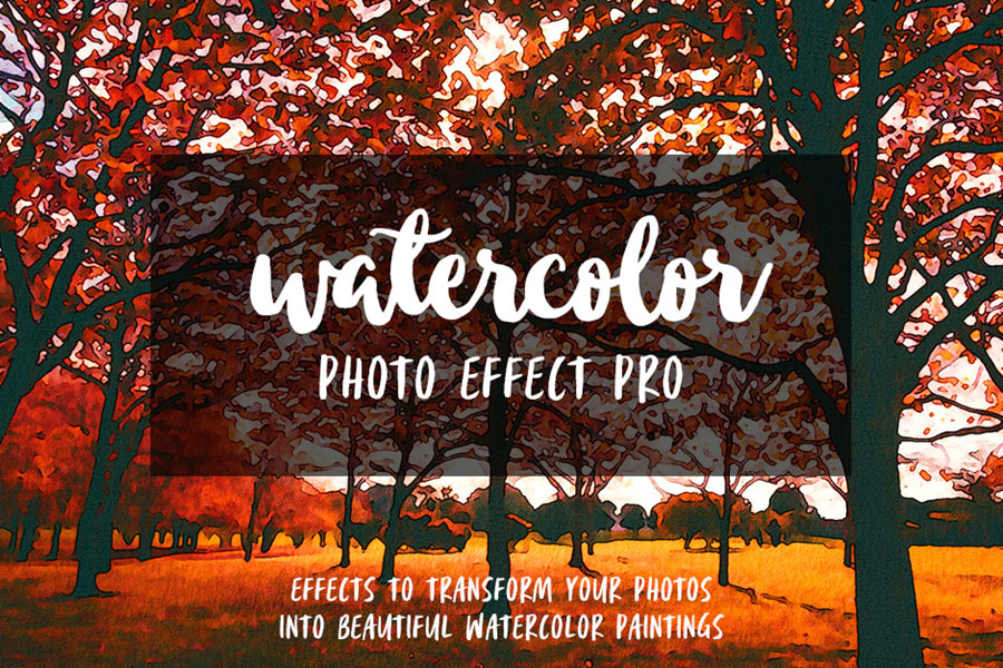 WATERCOLOR PHOTO EFFECT PRO FOR PHOTOSHOP