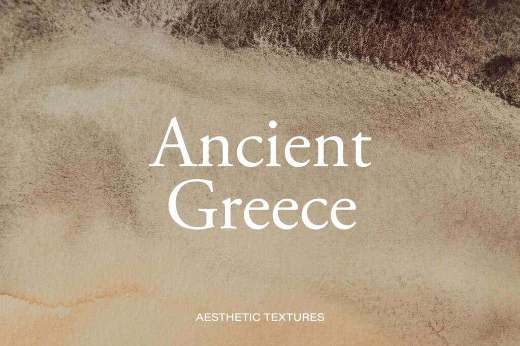 ANCIENT GREECE AESTHETIC TEXTURES