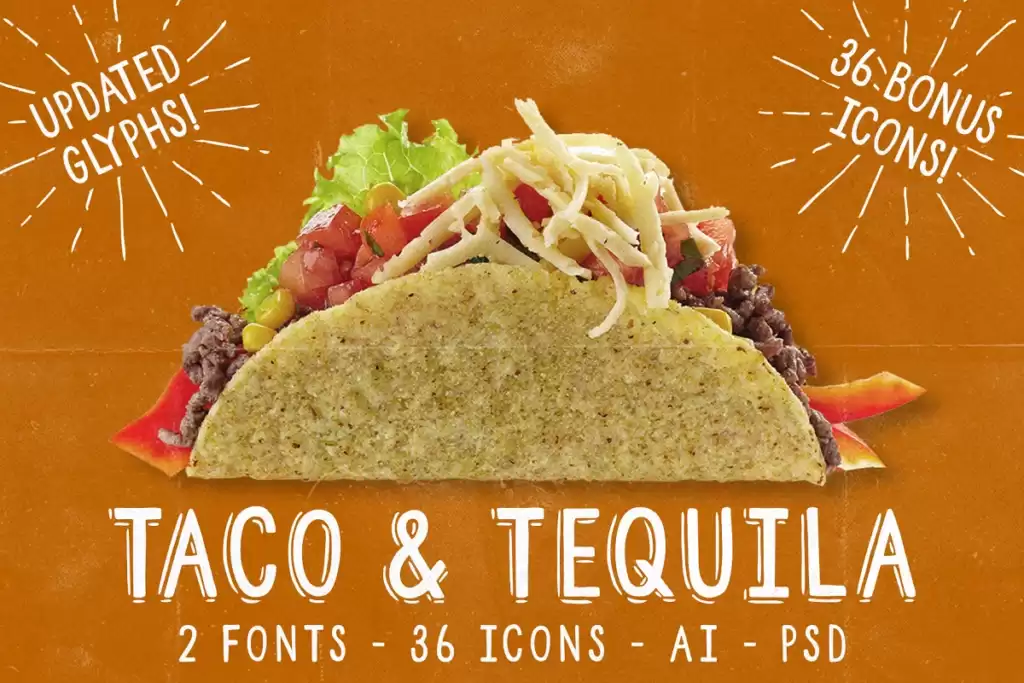 Taco and Tequila, 2 Fonts + Extras!
