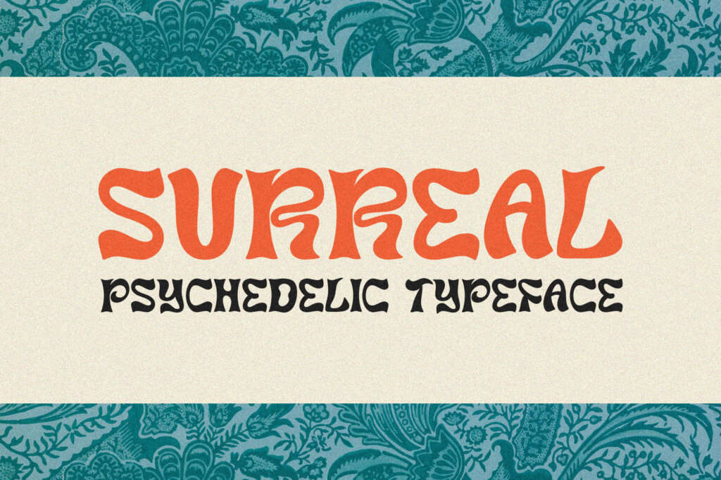 SURREAL PSYCHEDELIC TYPEFACE
